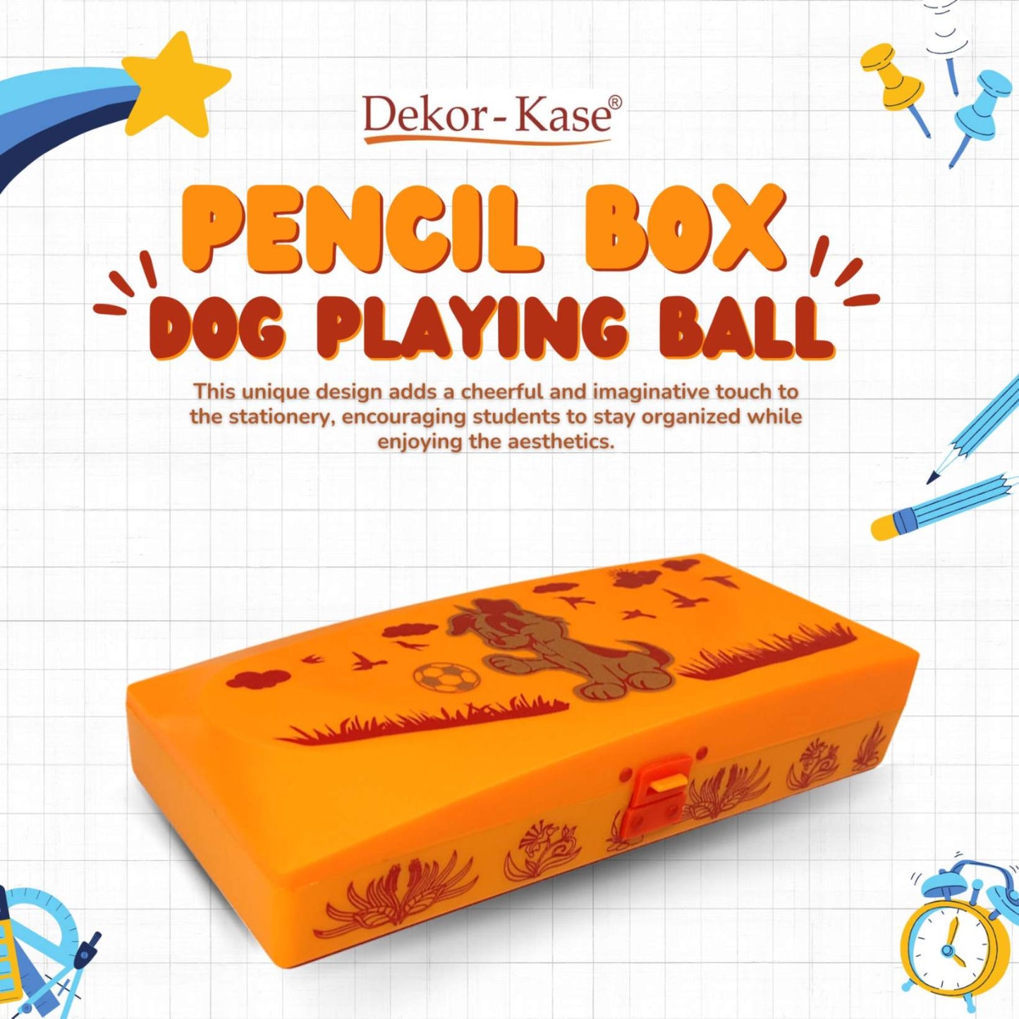 Unique features of Dekor-Kase Pencil Box